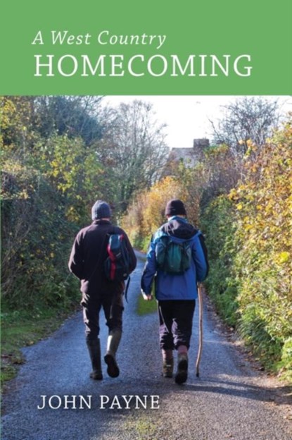 A West Country Homecoming, John Payne - Paperback - 9781906978938