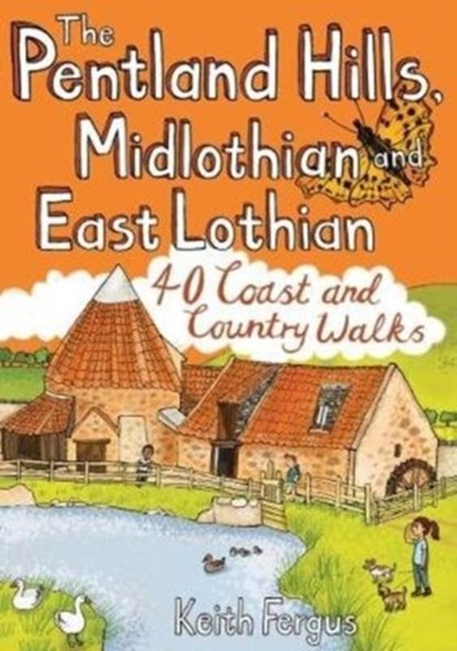 The Pentland Hills, Midlothian and East Lothian, Keith Fergus - Paperback - 9781907025655