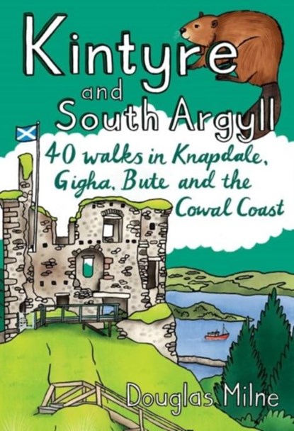 Kintyre and South Argyll, Douglas Milne - Paperback - 9781907025952