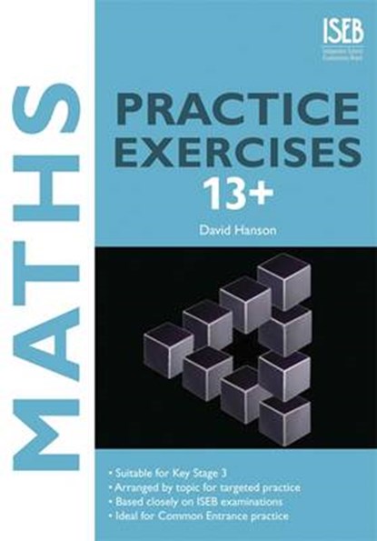 Maths Practice Exercises 13+, David Hanson - Paperback - 9781907047336