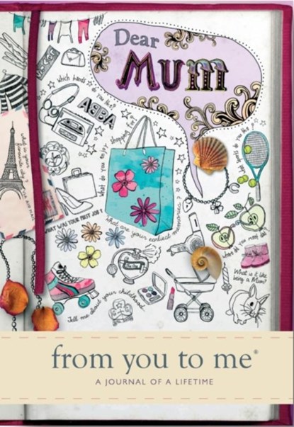 Dear Mum, from you to me - Gebonden - 9781907048449