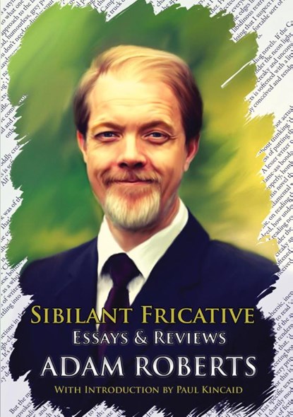 Sibilant Fricative, Adam Roberts - Paperback - 9781907069758