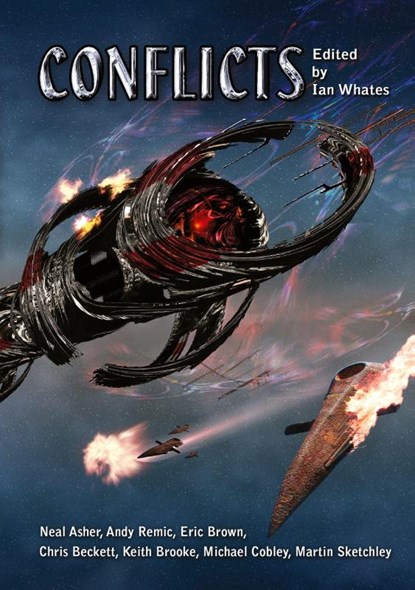 Conflicts, Neal Asher ; Eric Brown ; Keith Brooke - Paperback - 9781907069864
