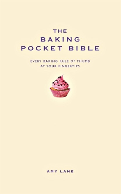 The Baking Pocket Bible, Amy Lane - Gebonden - 9781907087127