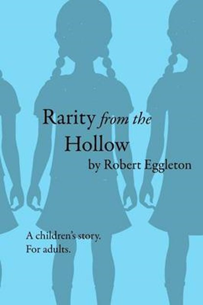 Rarity from the Hollow, EGGLETON,  Robert - Paperback - 9781907133060