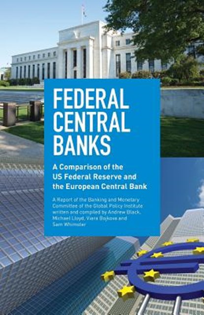 Federal Central Banks, Sam (London Metropolitan University UK) Whimster ; Michael (University of Leeds UK) Lloyd ; Viara Bojkova - Paperback - 9781907144103