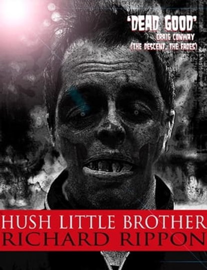 Hush, Little Brother, Richard Rippon - Ebook - 9781907183393