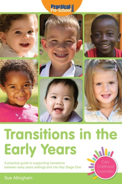 Transitions in the Early Years, Sue Allingham - Paperback - 9781907241192