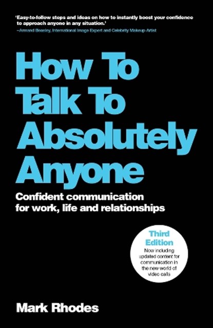 How To Talk To Absolutely Anyone, Mark (Rhodes2Success.com Rhodes - Paperback - 9781907312649