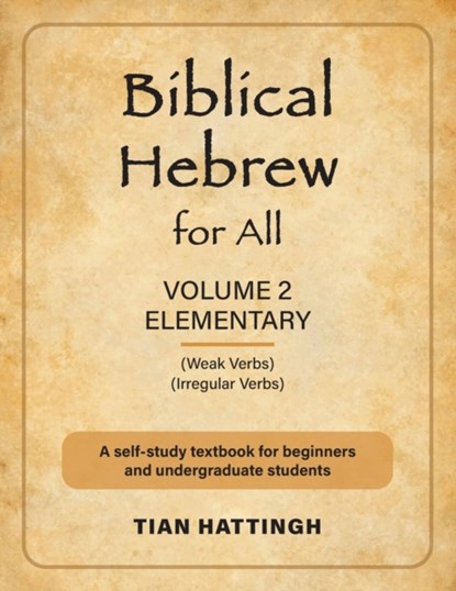 Biblical Hebrew for All, Tian Hattingh - Paperback - 9781907313721
