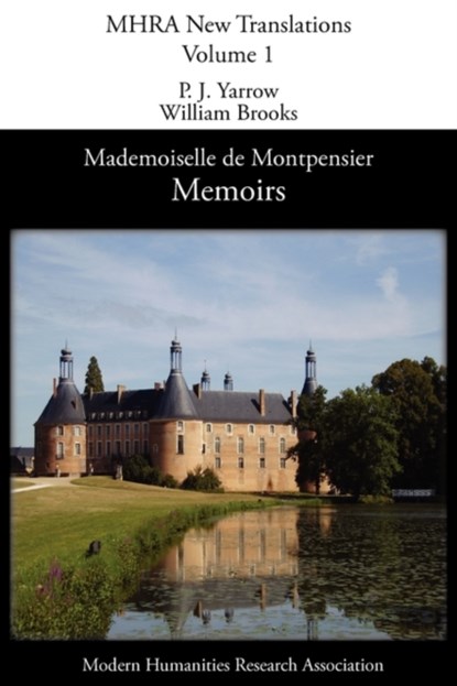 Memoirs of Mademoiselle De Montpensier (La Grande Mademoiselle), Anne-Marie-Louise Montpensier - Paperback - 9781907322013