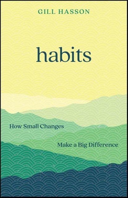 Habits, Gill (University of Sussex Hasson - Paperback - 9781907326370