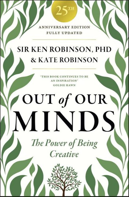 Out of Our Minds 25th Anniversary Edition, Ken Robinson ; Kate Robinson - Gebonden - 9781907326615