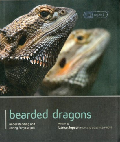 Bearded Dragon - Pet Expert, Lance Jepson - Paperback - 9781907337154