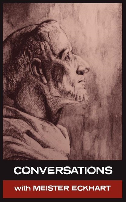 Conversations with Meister Eckhart, Meister Eckhart ; Simon Parke - Paperback - 9781907355189
