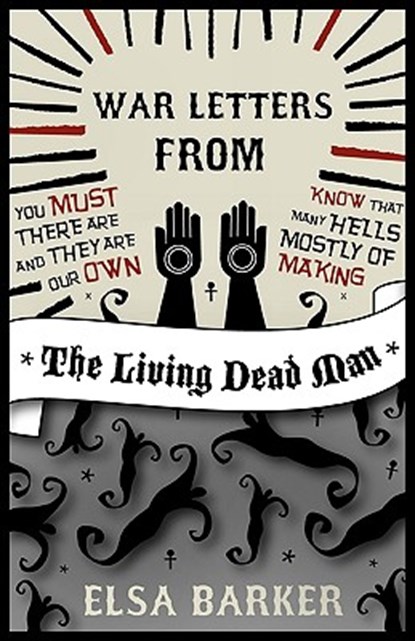 War Letters from the Living Dead Man, Elsa Barker - Paperback - 9781907355851
