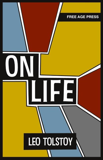 On Life, Leo Tolstoy - Paperback - 9781907355912