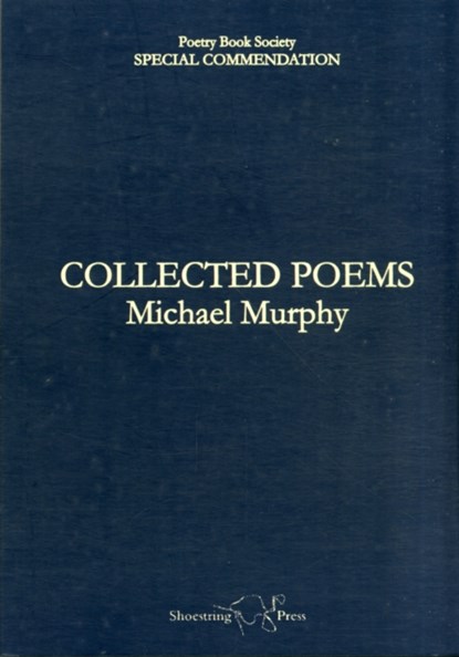 Collected Poems, Michael Murphy - Paperback - 9781907356117