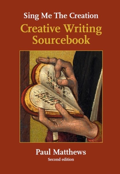 Sing Me the Creation, Paul Matthews - Paperback - 9781907359637