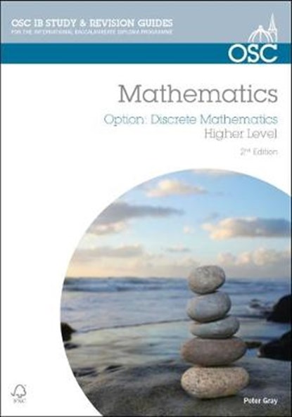 IB Mathematics: Discrete Mathematics, Peter Gray - Paperback - 9781907374623