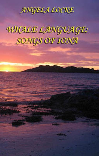 Whale Language, Angela Locke - Overig - 9781907401503