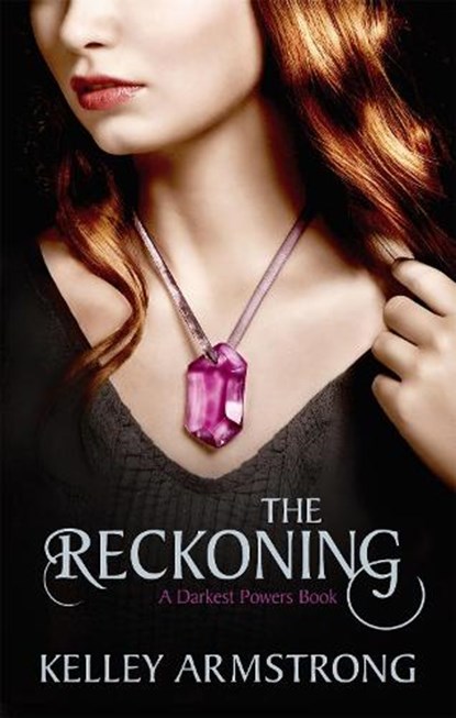 The Reckoning, Kelley Armstrong - Paperback - 9781907410086
