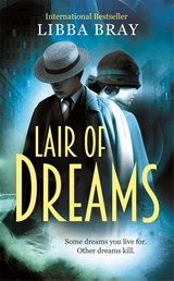 Lair of Dreams - Libba Bray - 9781907410420