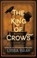 The King of Crows, Libba Bray - Paperback - 9781907410468