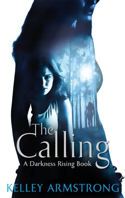 The Calling, Kelley Armstrong - Paperback - 9781907410475