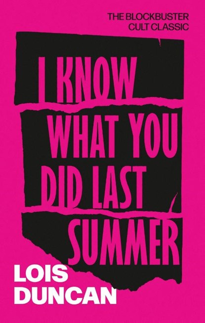 I Know What You Did Last Summer, Lois Duncan - Paperback - 9781907410604