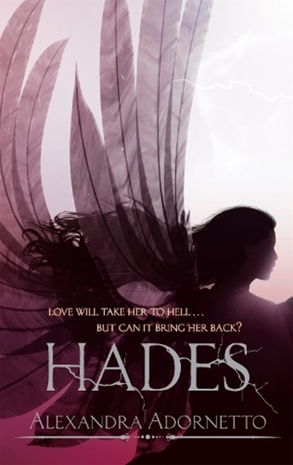Hades, Alexandra Adornetto - Paperback - 9781907410789