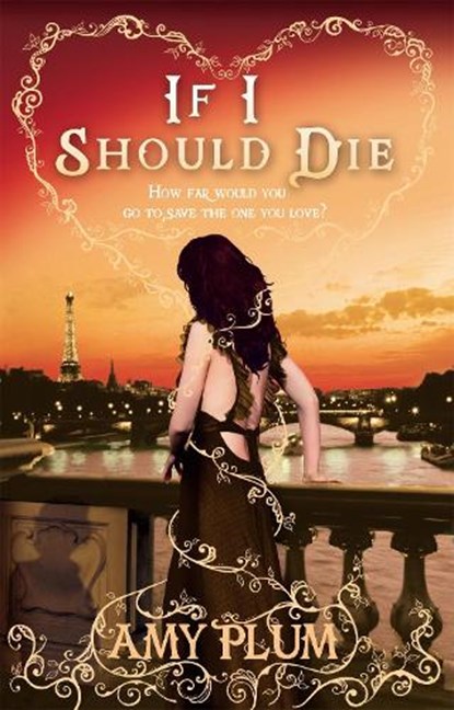 If I Should Die, Amy Plum - Paperback - 9781907411045