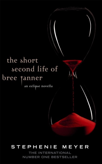The Short Second Life Of Bree Tanner, Stephenie Meyer - Paperback - 9781907411175