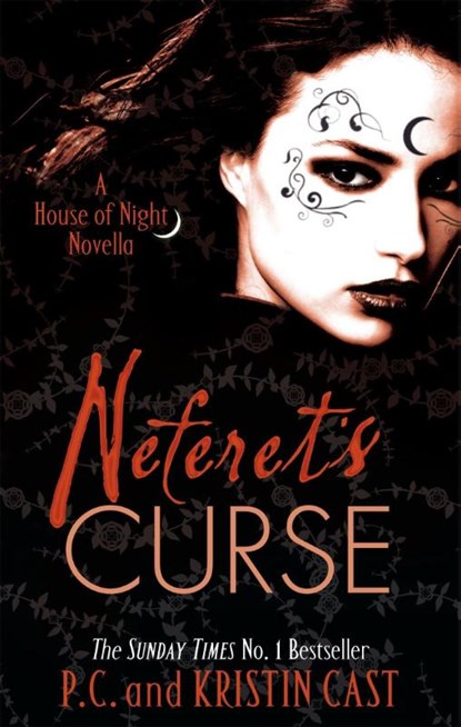 Neferet's Curse, P C Cast ; Kristin Cast - Paperback - 9781907411205