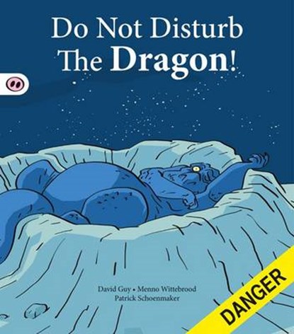 Do Not Disturb the Dragon, David Guy - Paperback - 9781907432170