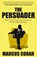 The Persuader, CORAH,  Marcus - Paperback - 9781907498794