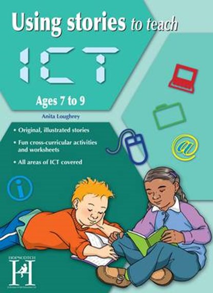 Using Stories to Teach ICT Ages 7-9, Anita Loughrey - Paperback - 9781907515392