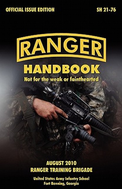 Ranger Handbook, U.S. Army Infantry School ; U.S. Department of the Army - Paperback - 9781907521805