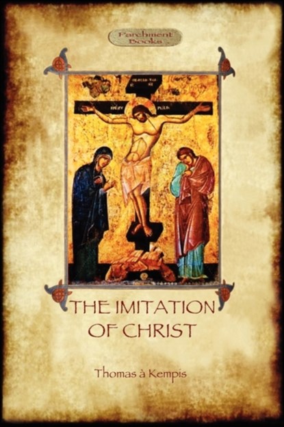 The Imitation of Christ, Thomas a Kempis - Paperback - 9781907523984
