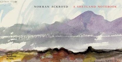 A Shetland Notebook, Norman Ackroyd - Gebonden - 9781907533891