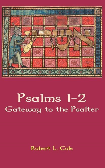 Psalms 1-2, Robert L. Cole - Gebonden - 9781907534300