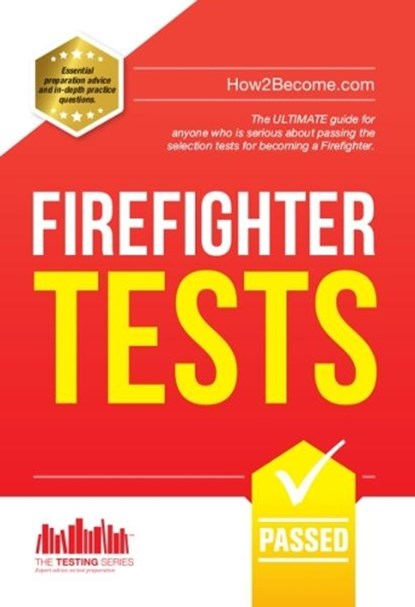 Firefighter Tests: Sample Test Questions for the National Firefighter Selection Tests, Richard McMunn - Paperback - 9781907558122