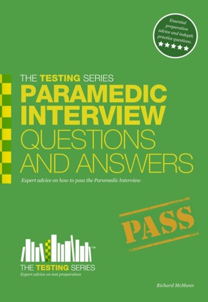 Paramedic Interview Questions and Answers, Richard McMunn - Paperback - 9781907558344