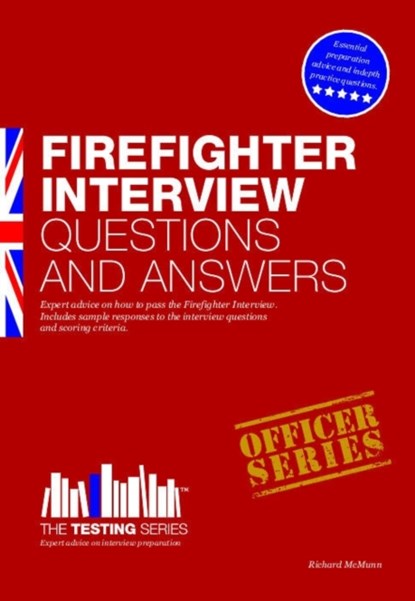 Firefighter Interview Questions and Answers, Richard McMunn - Paperback - 9781907558405