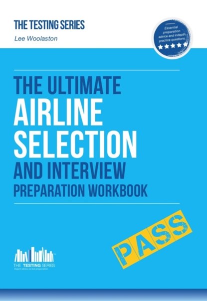 Airline Pilot Selection and Interview Workbook, Lee Woolaston - Paperback - 9781907558658