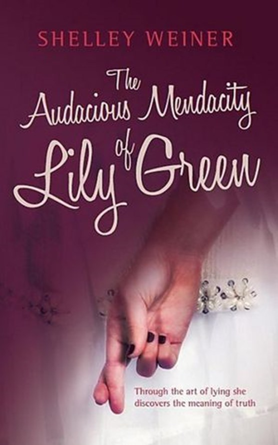 The Audacious Mendacity of Lily Green