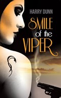 Smile of the Viper | Harry Dunn | 