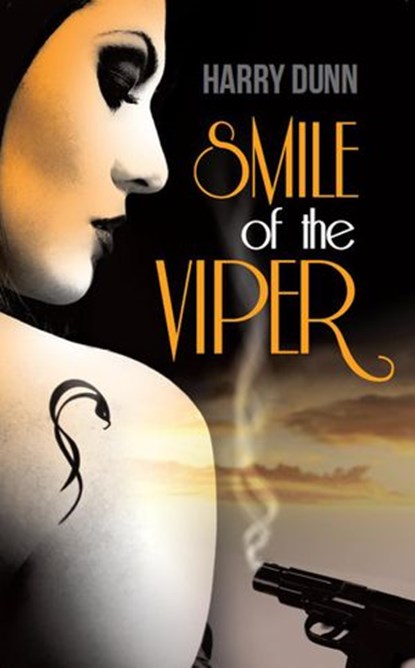 Smile of the Viper, Harry Dunn - Ebook - 9781907565250