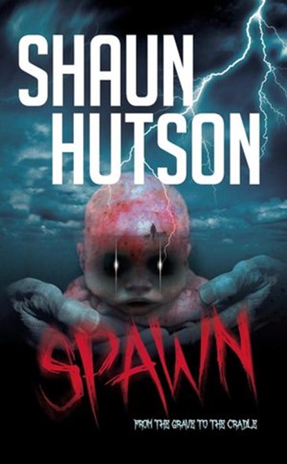 Spawn, Shaun Hutson - Ebook - 9781907565472