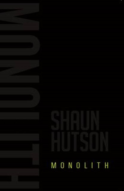 Monolith, HUTSON,  Shaun - Paperback - 9781907565687
